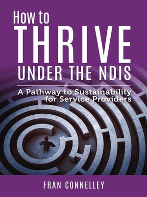 cover image of How to Thrive Under the NDIS
